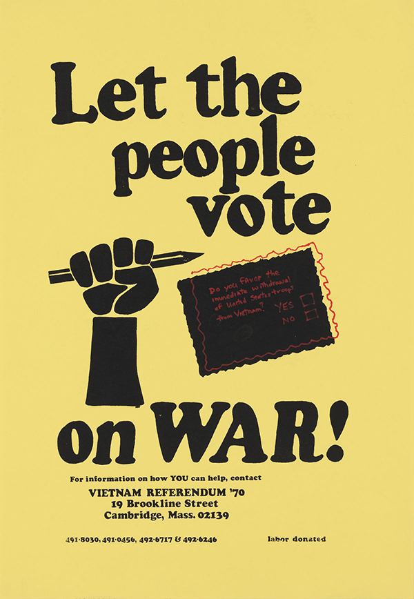 Vietnam Referendum '70 Committee, Let the People Vote on War!, 1970, from the Daniel Wolf Collection of Protest Portraits, Offset lithograph with pen and ink, 49.5 × 34.3 cm, Whitney Museum of American Art, New York; purchase with funds from The American Contemporary Art Foundation, Inc., Leonard A. Lauder, President 2017.10.341