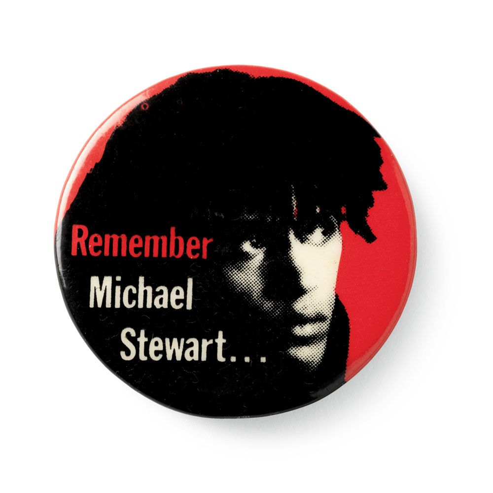 “Remember Michael Stewart” button, 1984, Design by Eric Drooker, 3.8 x 3.8 x 0.5 cm, Collection of Patricia A. Pesce, New York, Photo: Allison Chipak, © The Solomon R. Guggenheim Foundation