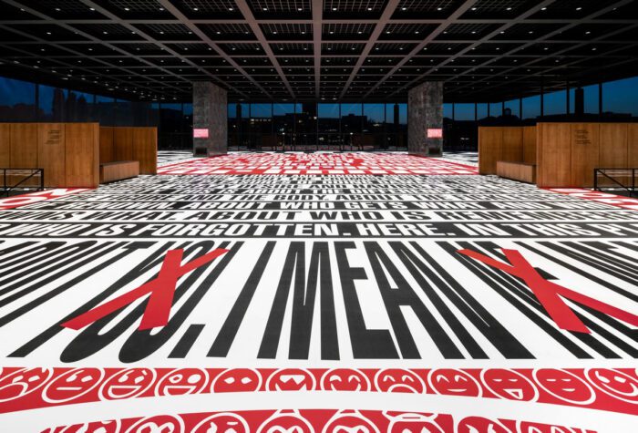 arbara Kruger, Bitte lachen / Please cry, Installation view, Neue Nationalgalerie, Berlin, April 29– August 28, 2022, Courtesy the artist and Sprüth Magers / Mies van der Rohe, VG Bild-Kunst, Bonn 2022, Photo: Timo Ohler