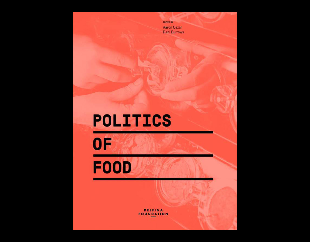 Politics of Food, Sternberg Press