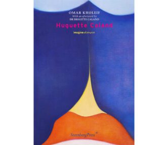 Omar Kholeif, Huguette Caland, Sternberg Press