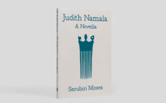 Serubiri Moses, Judith Namala: A Novella, Center for Art, Research and Alliances (CARA)