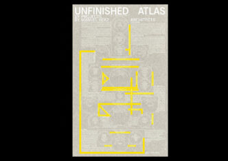 Unfinished Atlas 19 Projects by Manuel Herz Architects, Park Books