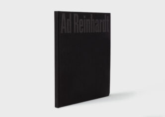 Ad Reinhardt: Color Out of Darkness, Curated by James Turrell, Pace Publishing
